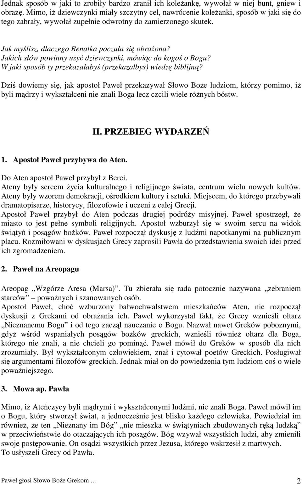 Jakich słów powinny użyć dziewczynki, mówiąc do kogoś o Bogu? W jaki sposób ty przekazałabyś (przekazałbyś) wiedzę biblijną?