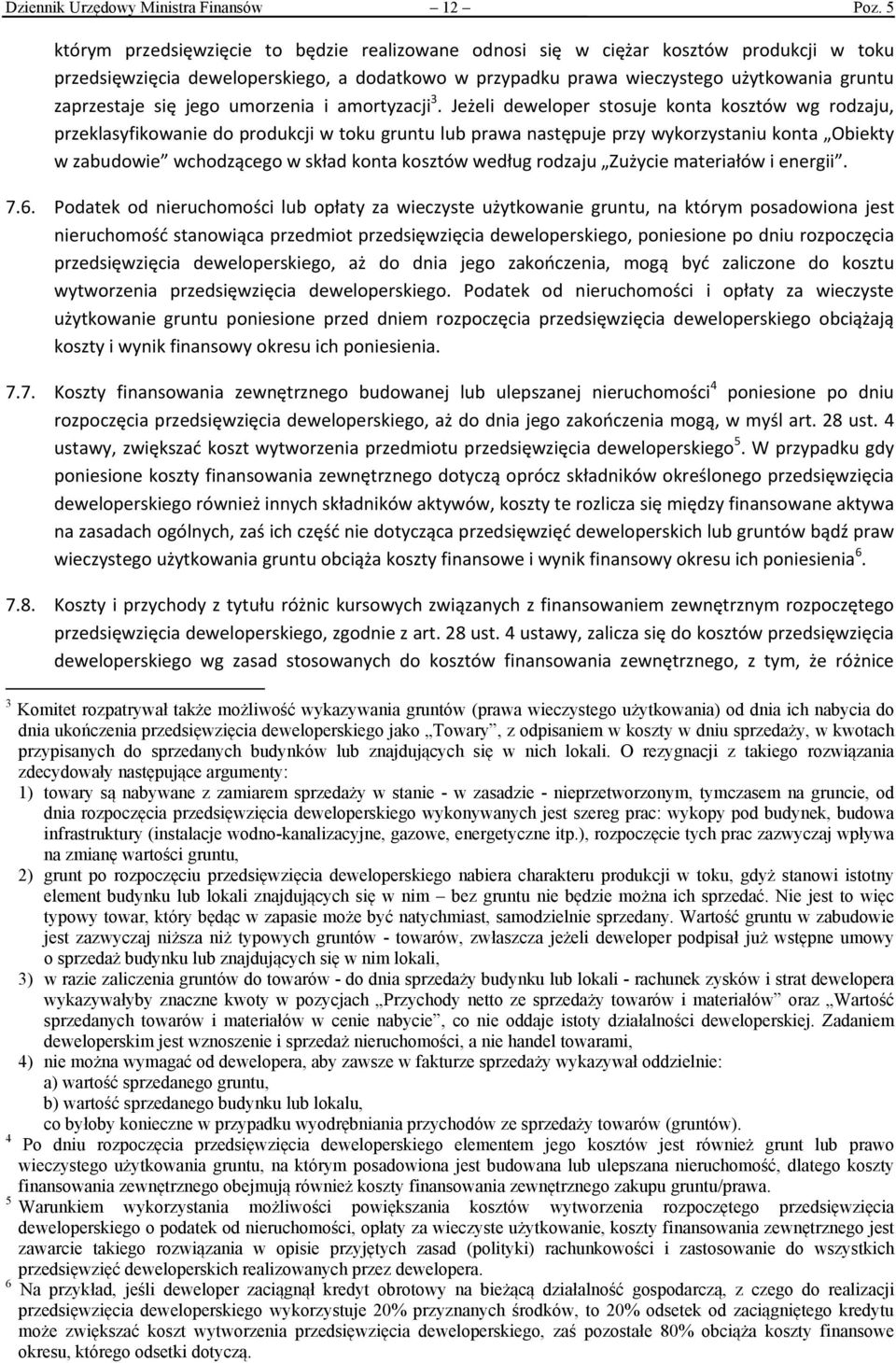 się jego umorzenia i amortyzacji 3.