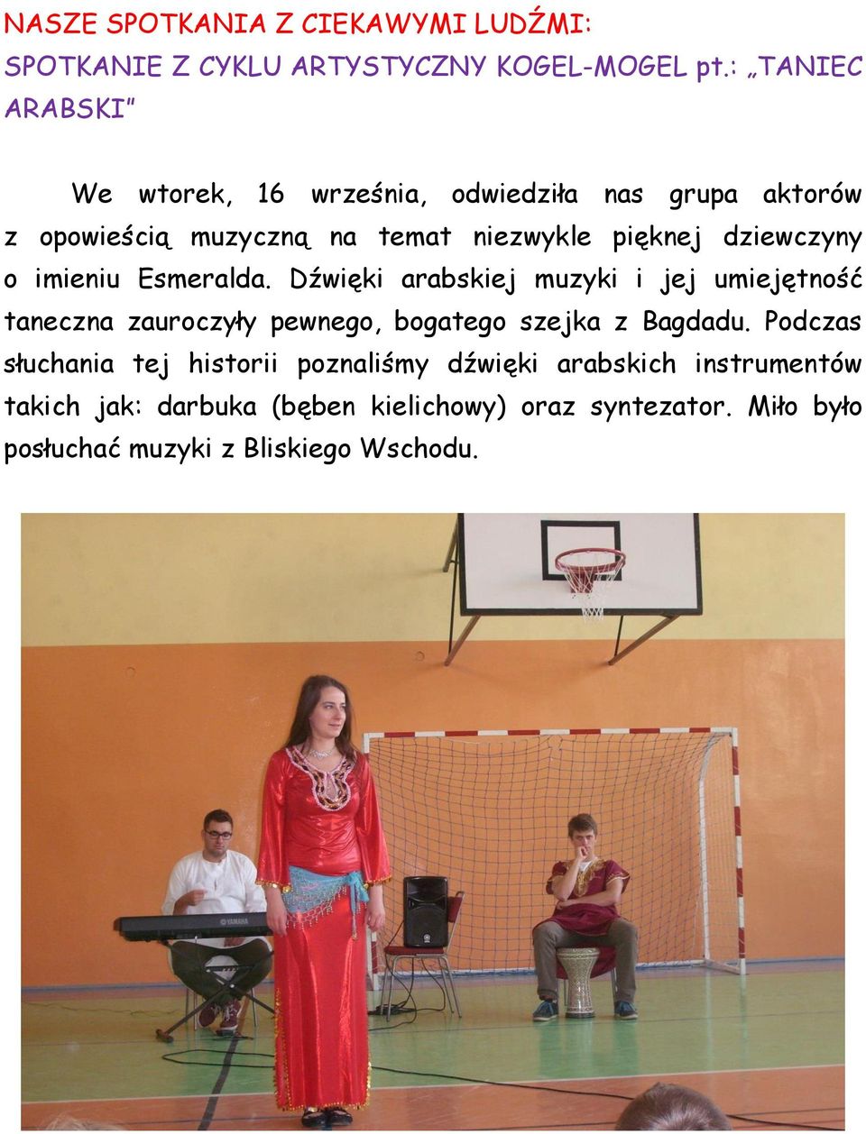 dziewczyny o imieniu Esmeralda.