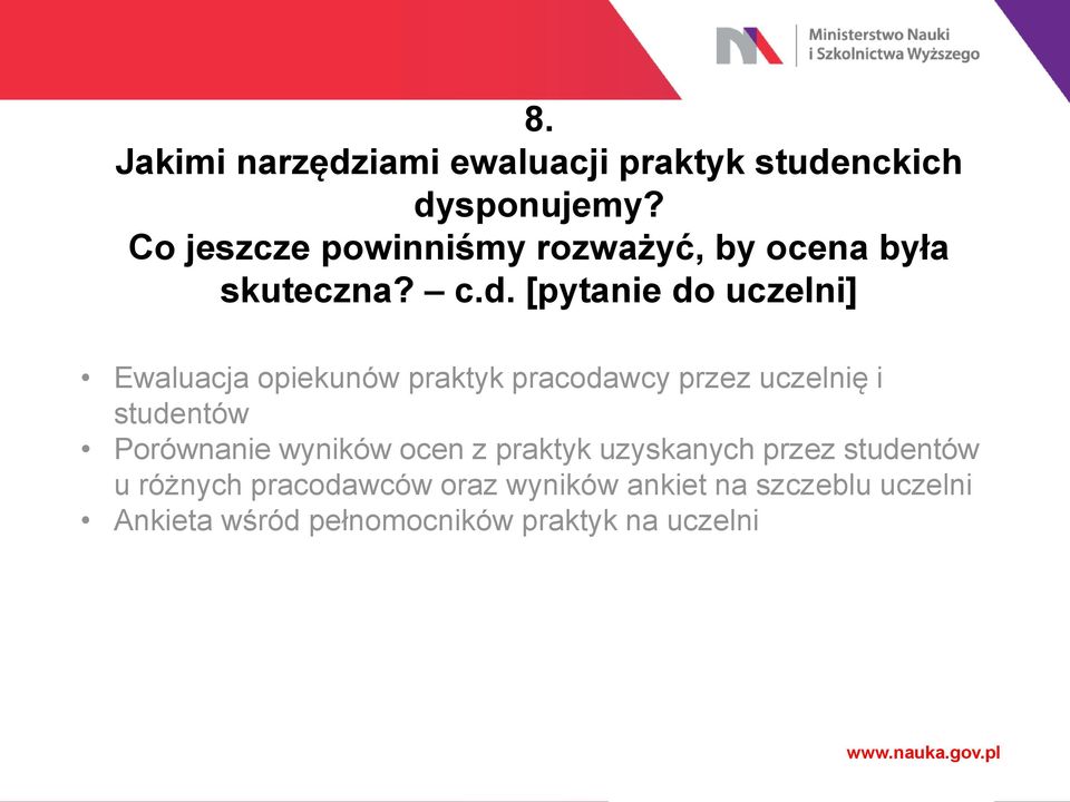 [pytanie do uczelni] Ewaluacja opiekunów praktyk pracodawcy przez uczelnię i studentów