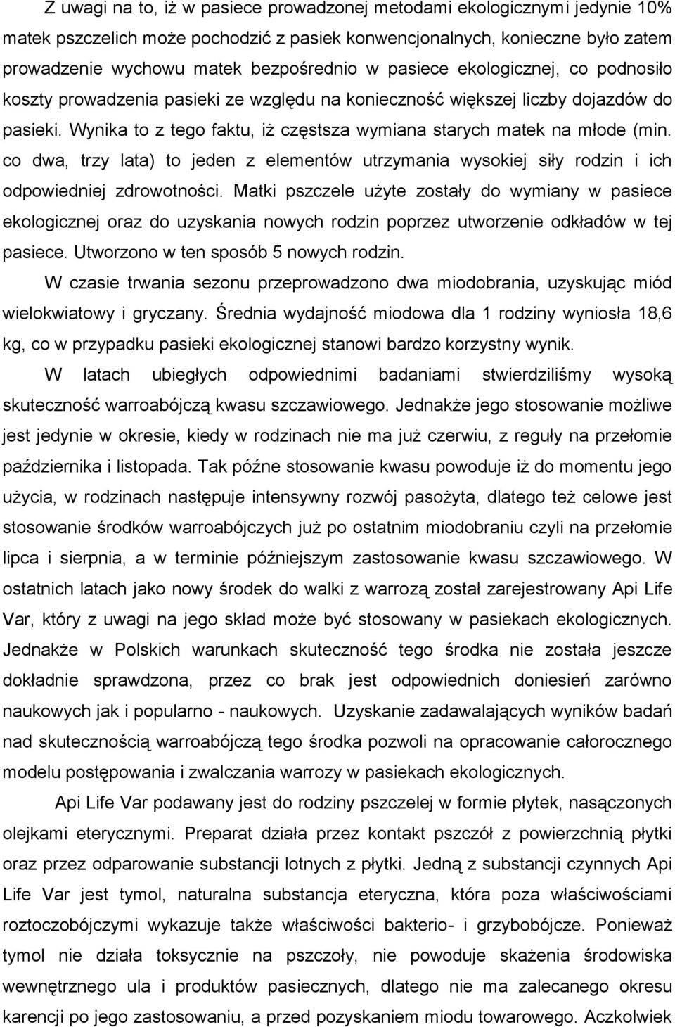 co dwa, trzy lata) to jeden z elementów utrzymania wysokiej siły rodzin i ich odpowiedniej zdrowotności.
