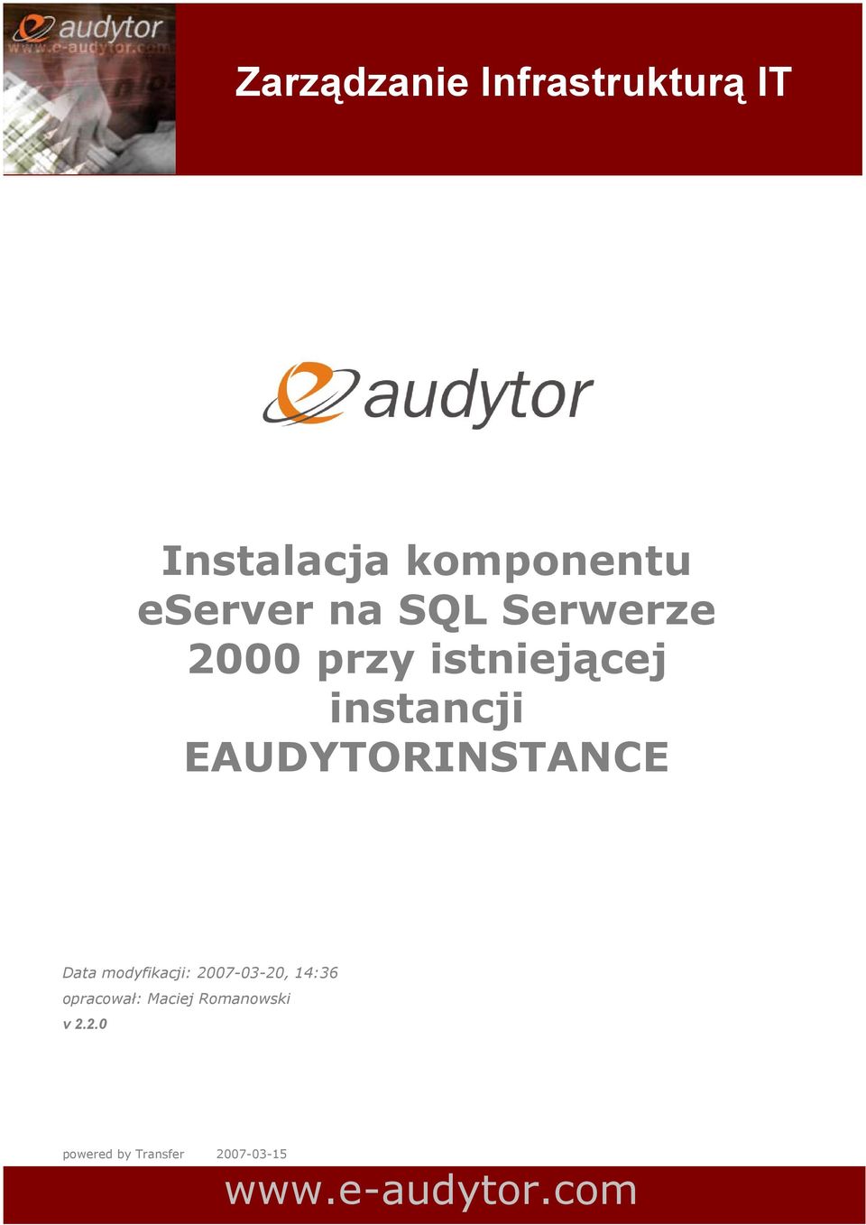 EAUDYTORINSTANCE Data modyfikacji: 2007-03-20, 14:36