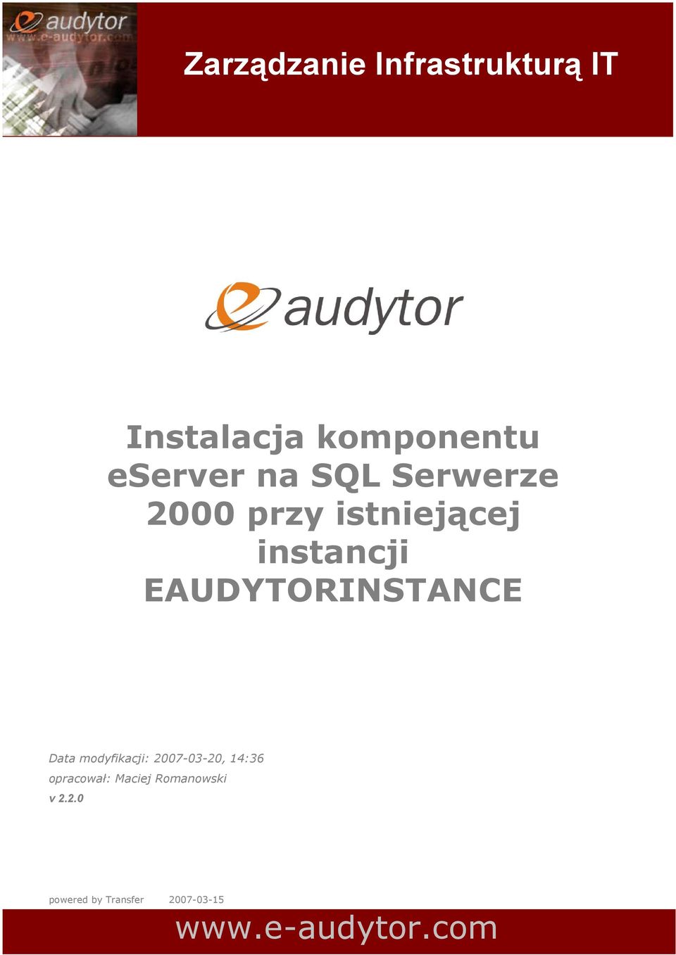 EAUDYTORINSTANCE Data modyfikacji: 2007-03-20, 14:36