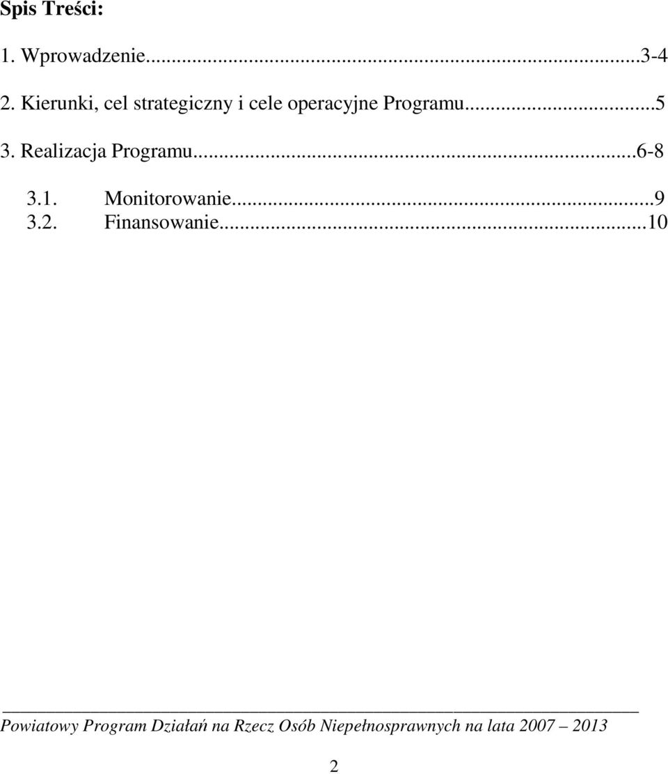 operacyjne Programu...5 3.