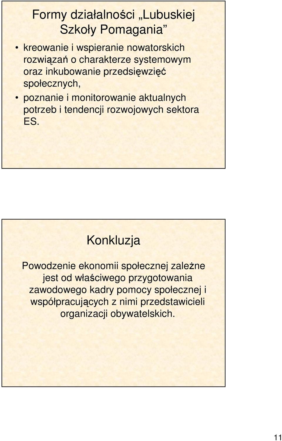 tendencji rozwojowych sektora ES.