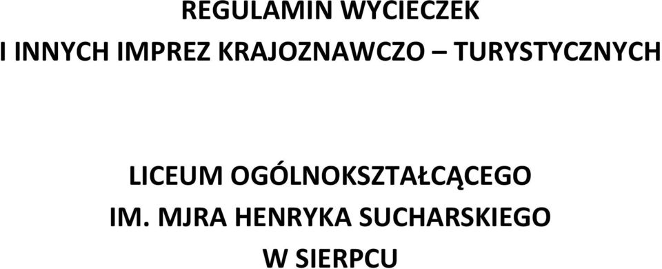 TURYSTYCZNYCH LICEUM