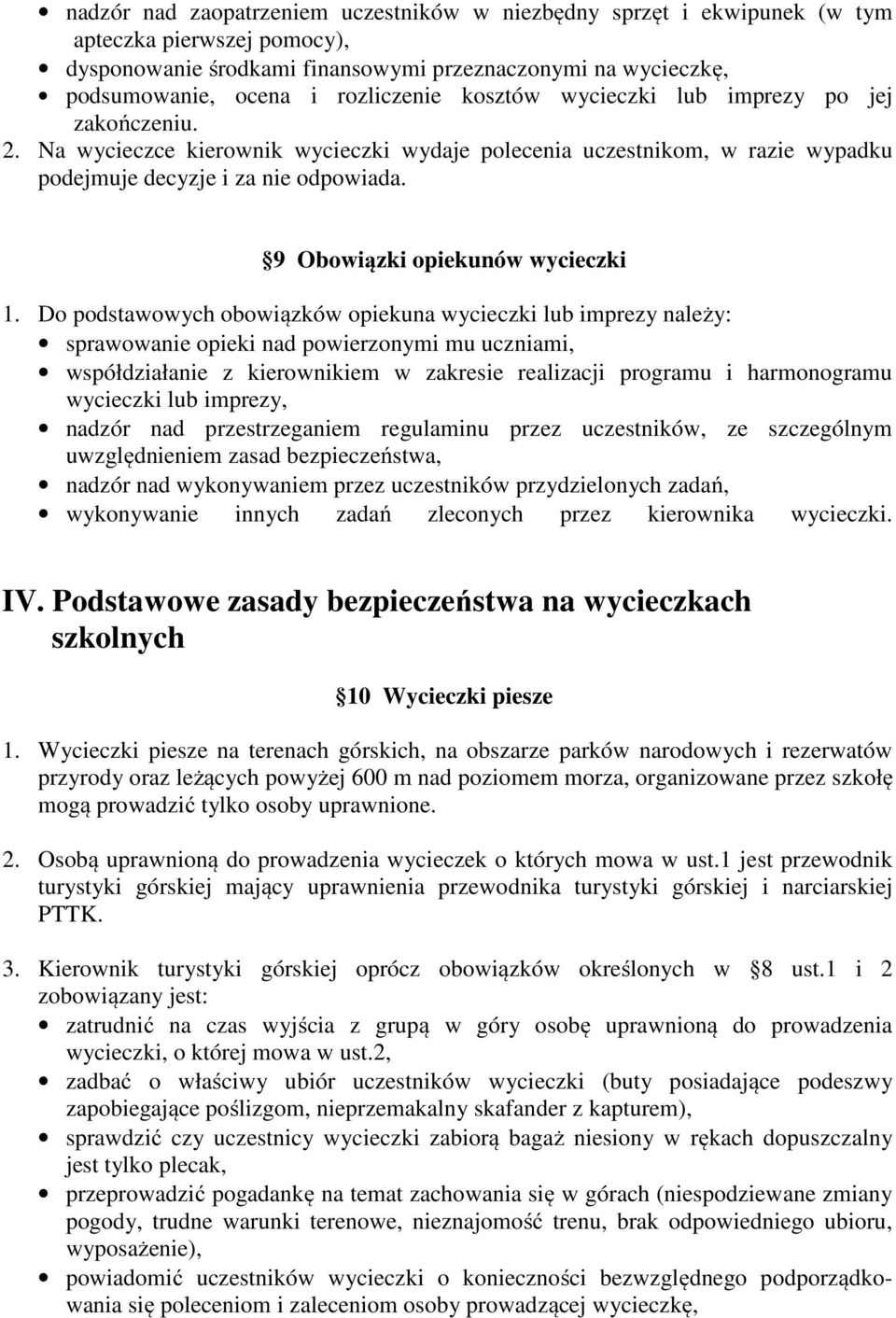 9 Obowiązki opiekunów wycieczki 1.