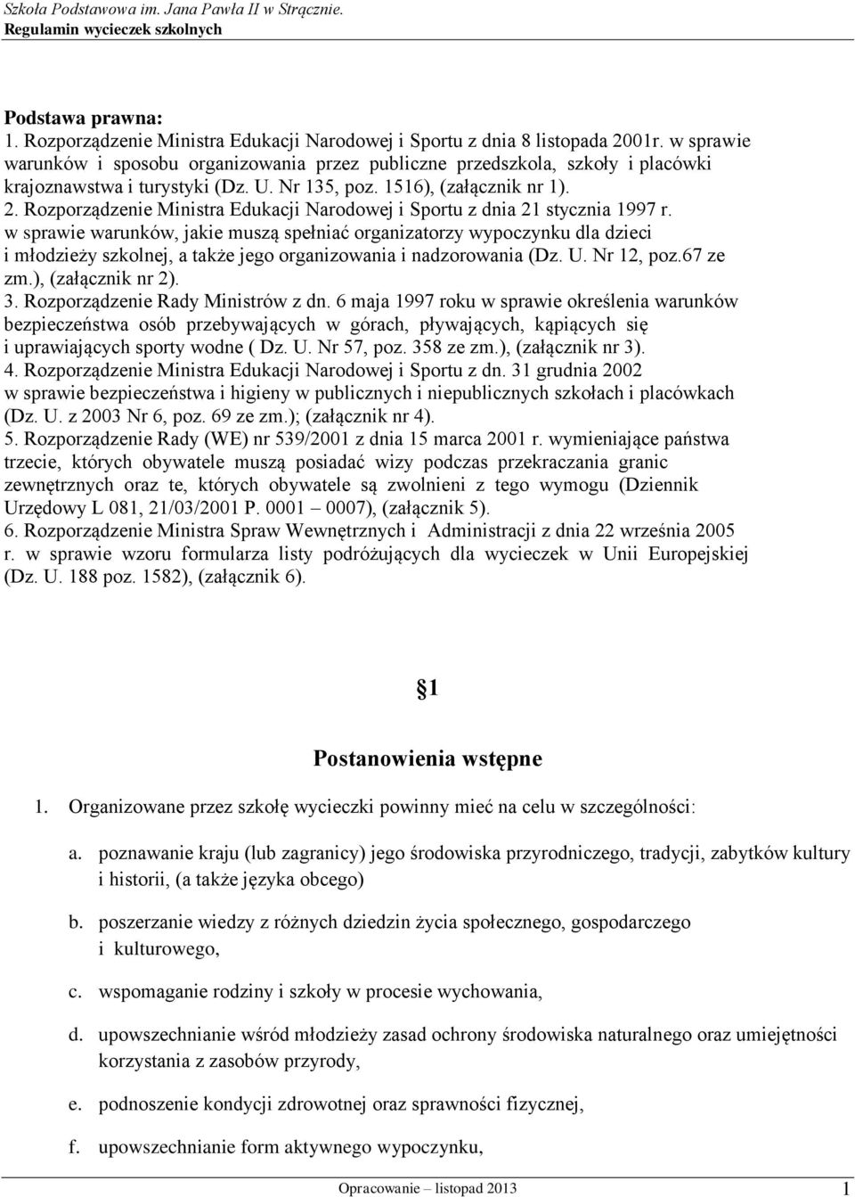 Rozporządzenie Ministra Edukacji Narodowej i Sportu z dnia 21 stycznia 1997 r.