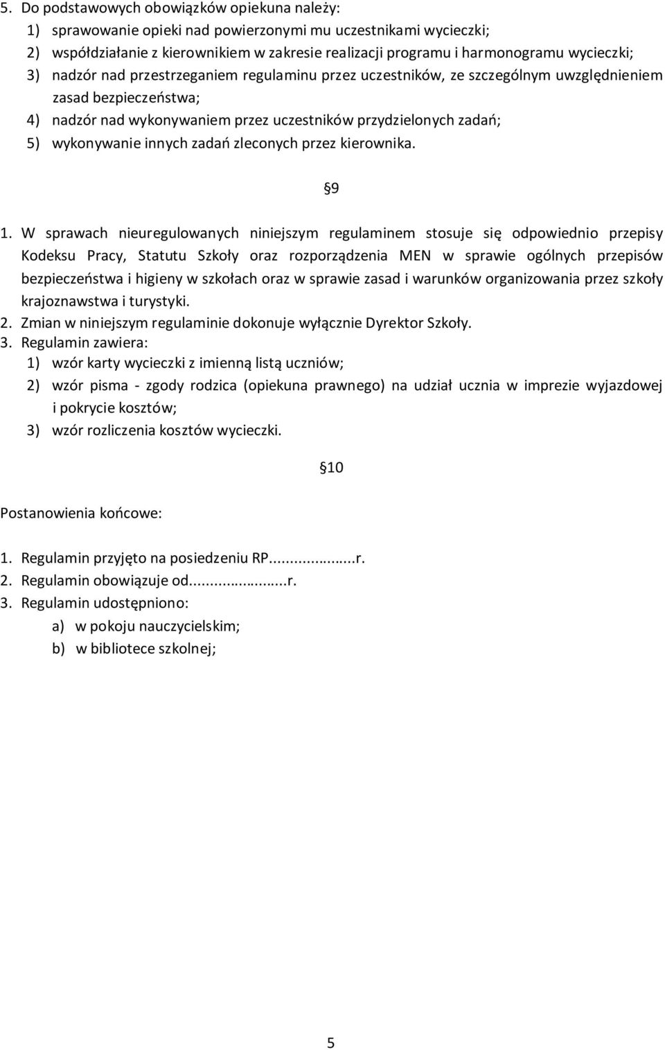 wykonywanie innych zadań zleconych przez kierownika. 9 1.