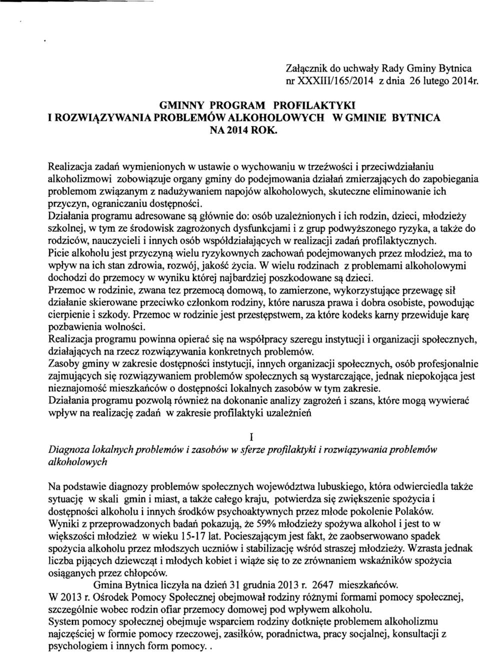 naduzywaniem napoj6w alkoholowych, skuteczne eliminowanie ich przyczyn, ograniczaniu dostt(pnosci.