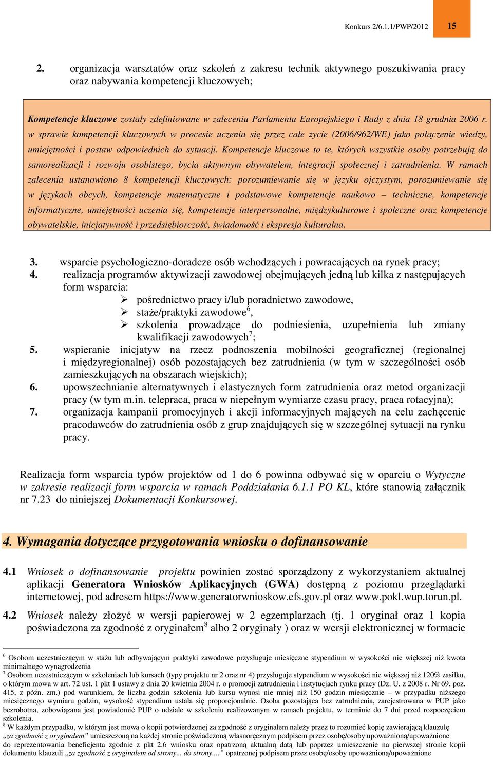 Europejskiego i Rady z dnia 18 grudnia 2006 r.