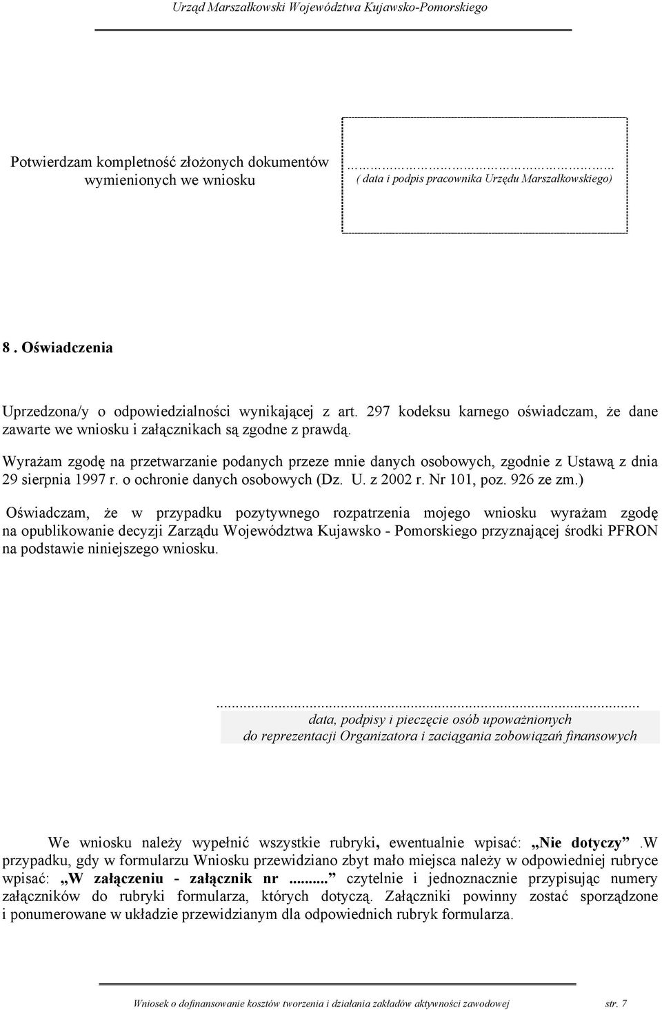 Wyrażam zgodę na przetwarzanie podanych przeze mnie danych osobowych, zgodnie z Ustawą z dnia 29 sierpnia 1997 r. o ochronie danych osobowych (Dz. U. z 2002 r. Nr 101, poz. 926 ze zm.