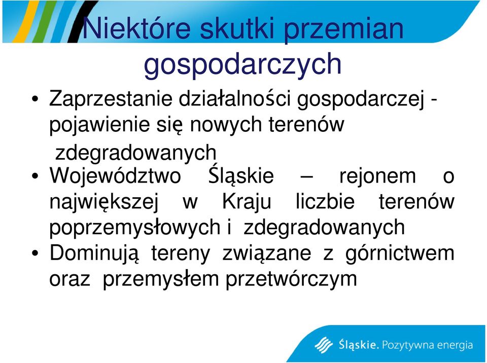 Śląskie rejonem o największej w Kraju liczbie terenów poprzemysłowych i