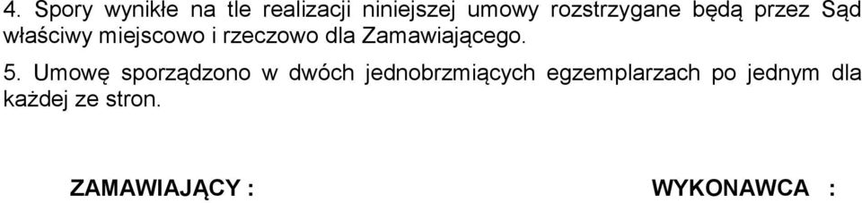 dla Zamawiającego. 5.