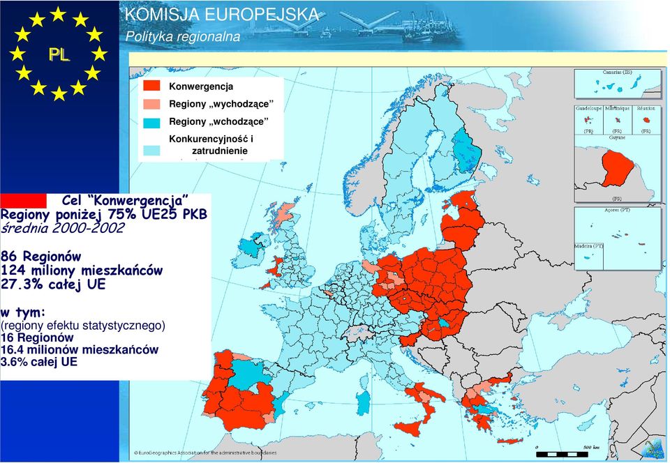 20002002 86 Regionów 124 miliony mieszkańców 27.