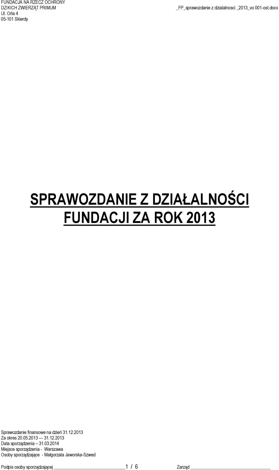 FUNDACJI ZA ROK 2013