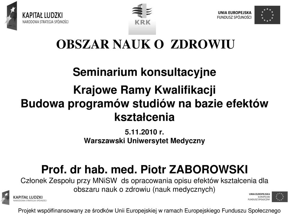 Warszawski Uniwersytet Medyczny Prof. dr hab. med.