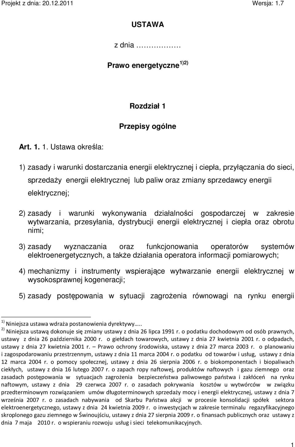 Przepisy ogólne Art. 1.