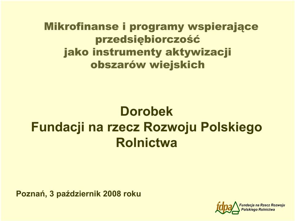 wiejskich Dorobek Fundacji na rzecz Rozwoju