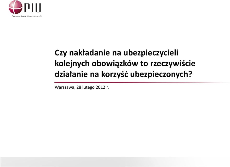 rzeczywiście działanie na korzyść