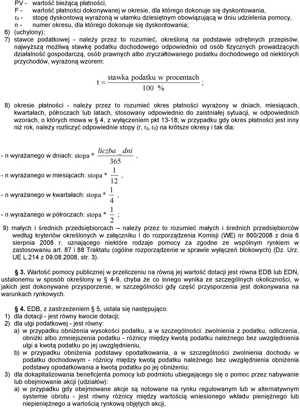 gosoaczą osób awnych albo zyczałtowanego oatku ochoowego o nektóych zychoów wyażoną wzoem: stawka oatku w ocentach t ; 00 % 8 okese łatnośc - należy zez to ozumeć okes łatnośc wyażony w nach mesącach