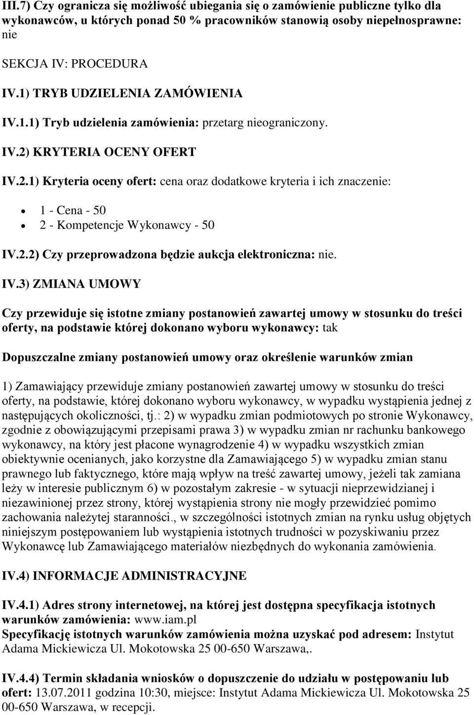 KRYTERIA OCENY OFERT IV.