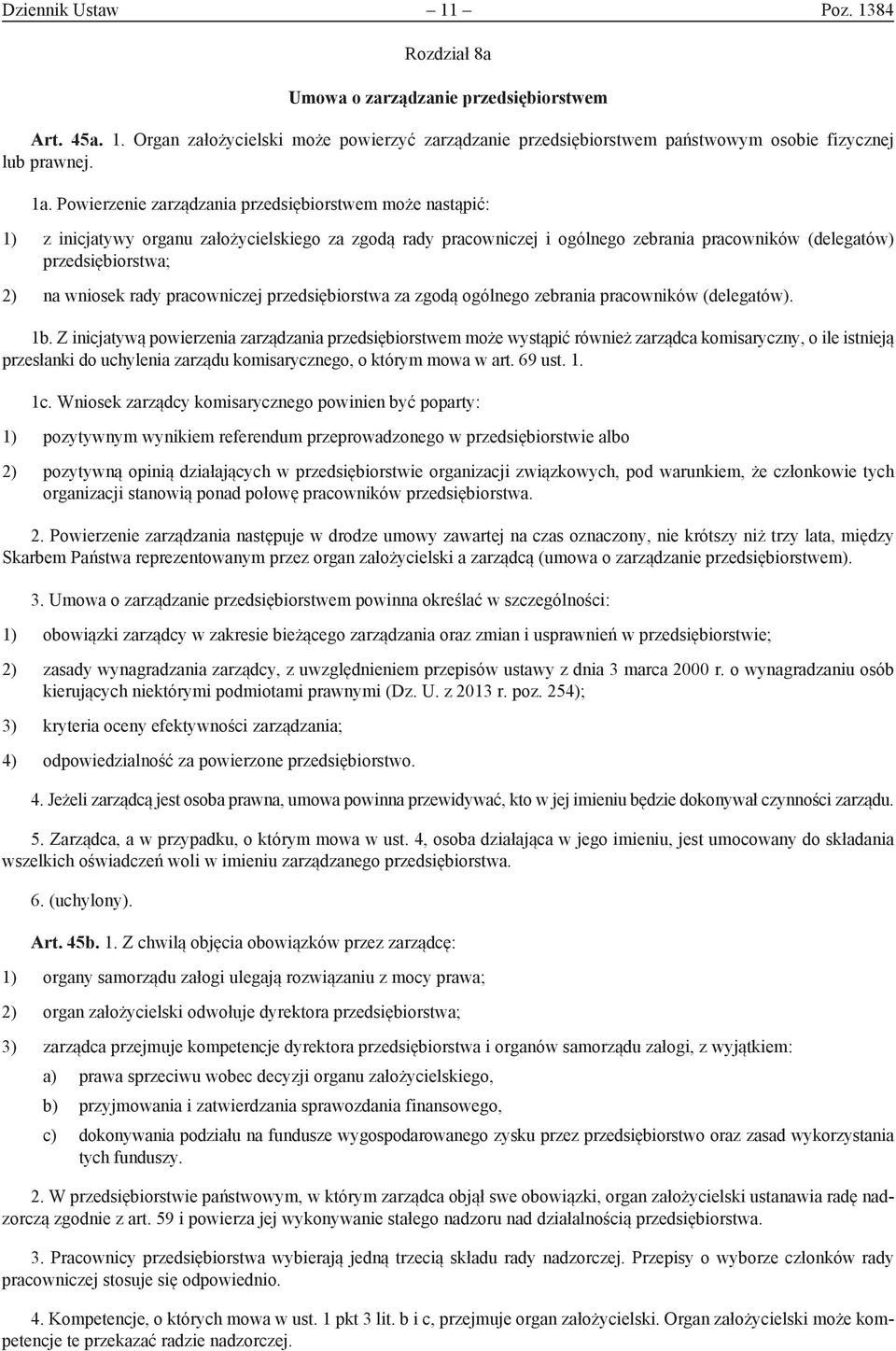 rady pracowniczej przedsiębiorstwa za zgodą ogólnego zebrania pracowników (delegatów). 1b.