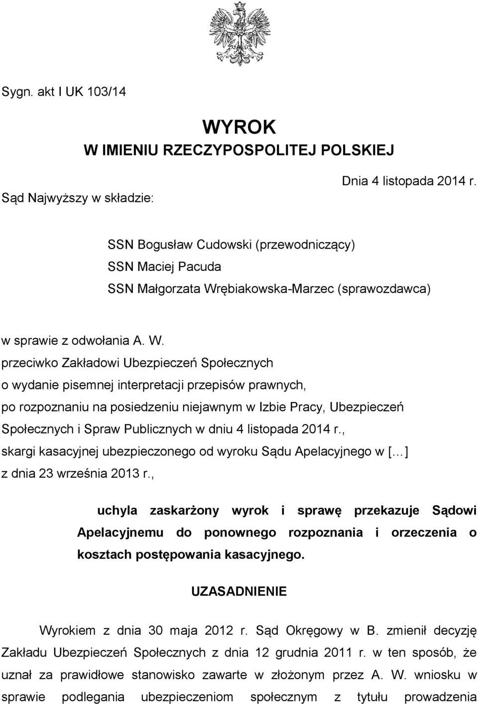 ębiakowska-Marzec (sprawozdawca) w sprawie z odwołania A. W.