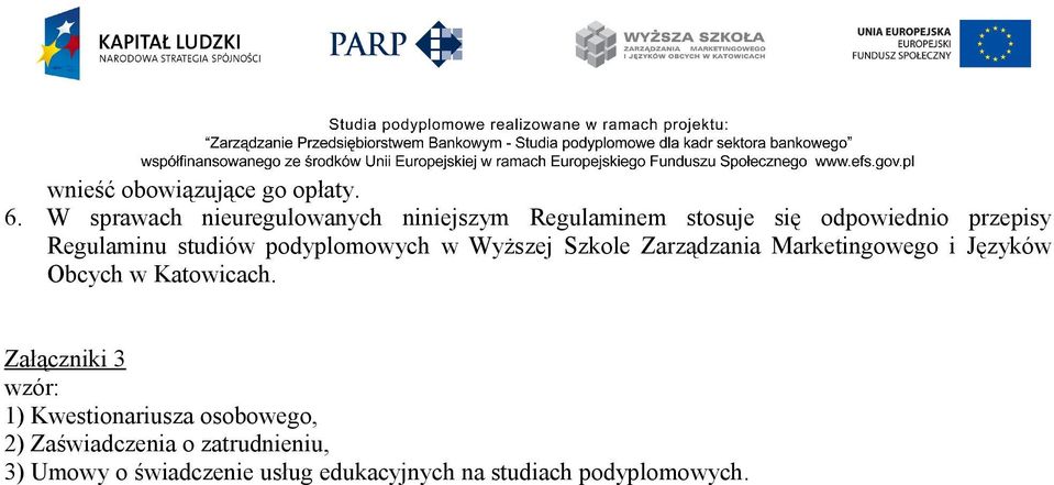 Regulaminu studiów podyplomowych w Wyższej Szkole Zarządzania Marketingowego i Języków Obcych