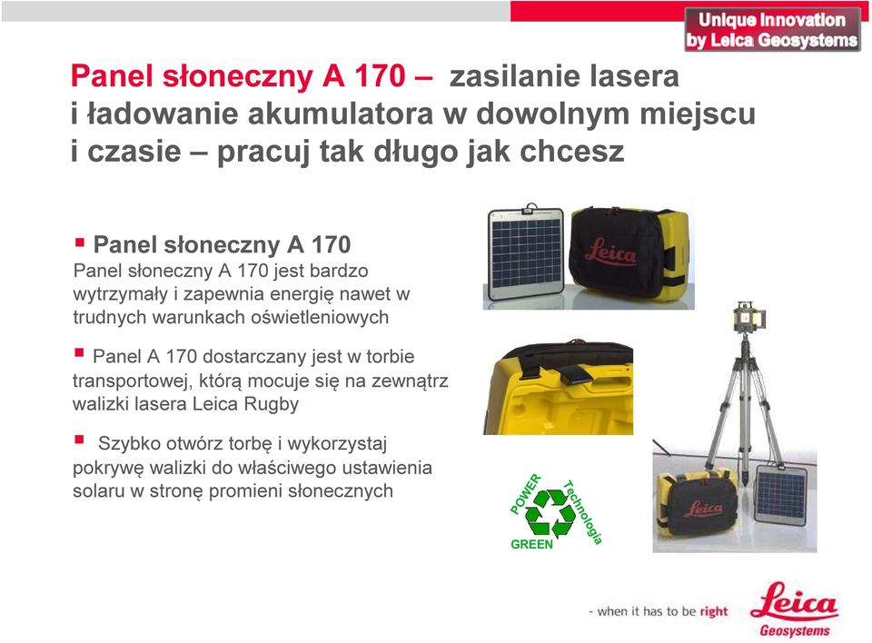 oświetleniowych Panel A 170 dostarczany jest w torbie transportowej, którą mocuje się na zewnątrz walizki lasera Leica