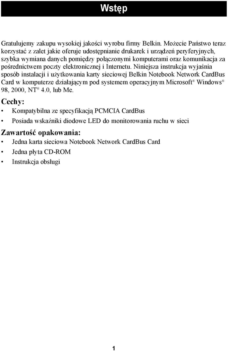pośrednictwem poczty elektronicznej i Internetu.
