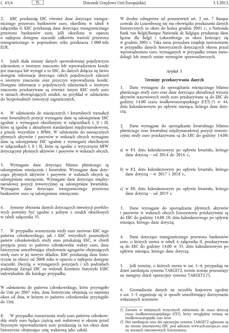 przekracza 1 000 mln EUR. 3.