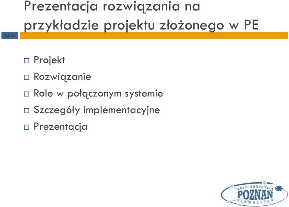 Projekt Rozwiązanie Role w połączonym