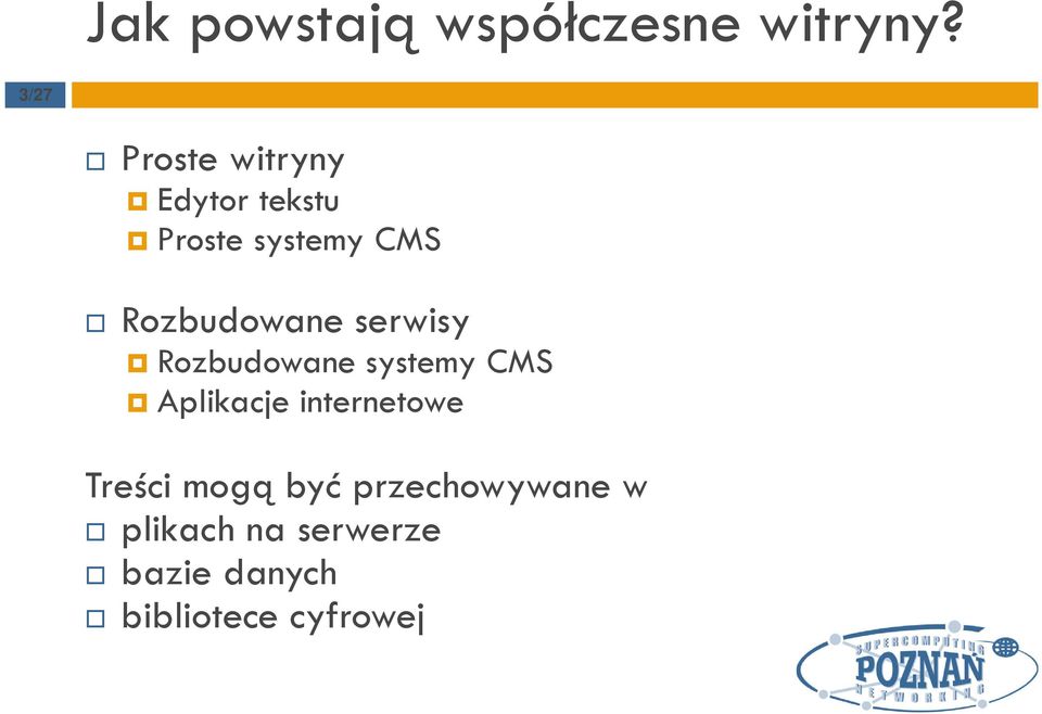 Rozbudowane serwisy Rozbudowane systemy CMS Aplikacje