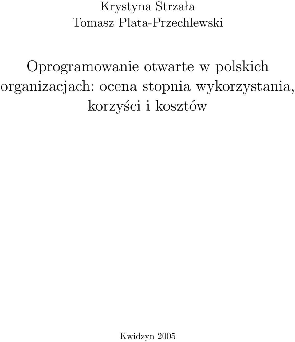 otwarte w polskich organizacjach: