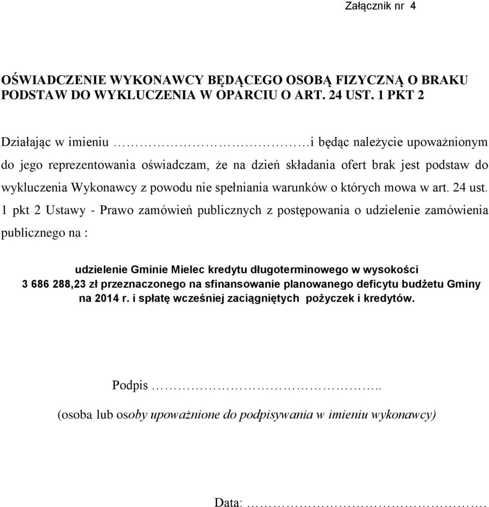 spełniania warunków o których mowa w art. 24 ust.