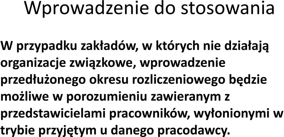 rozliczeniowego będzie możliwe w porozumieniu zawieranym z