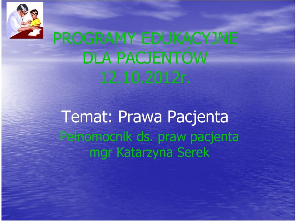 Temat: Prawa Pacjenta