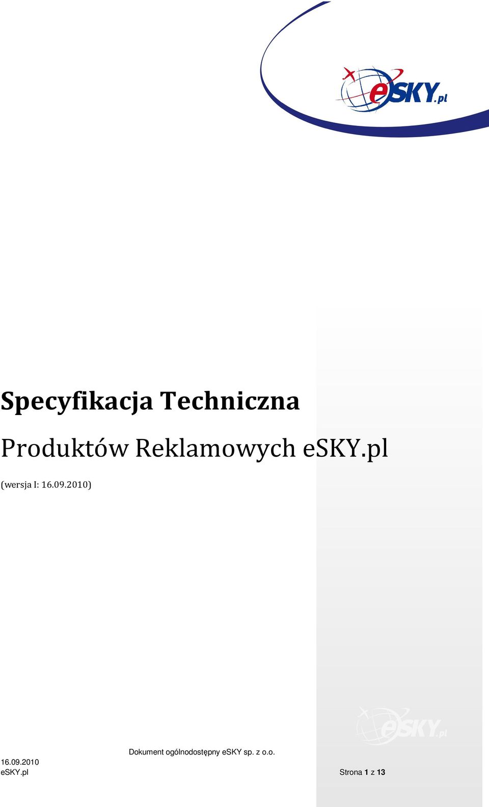 Reklamowych esky.