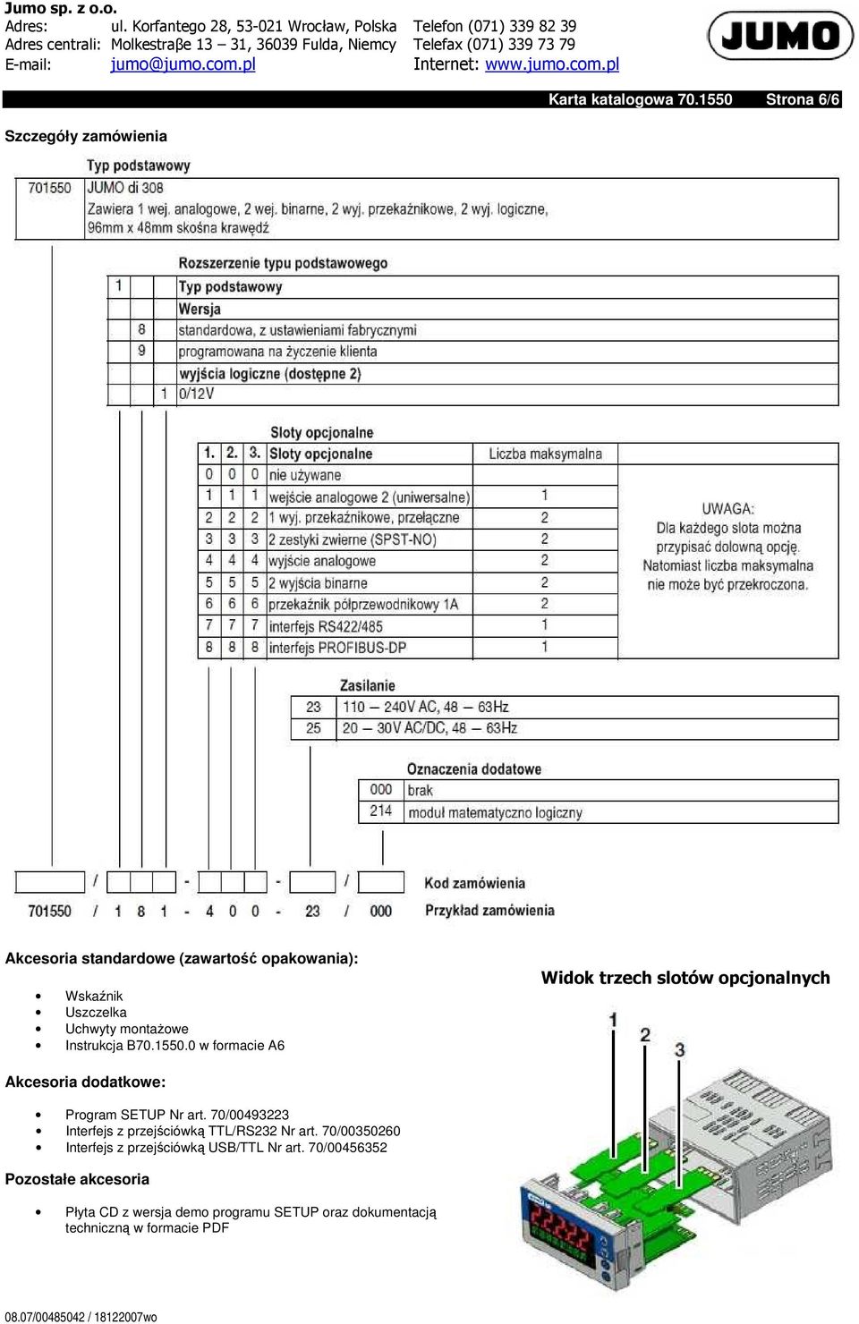 70/00493223 Interfejs z przejściówką TTL/RS232 Nr art. 70/00350260 Interfejs z przejściówką USB/TTL Nr art.