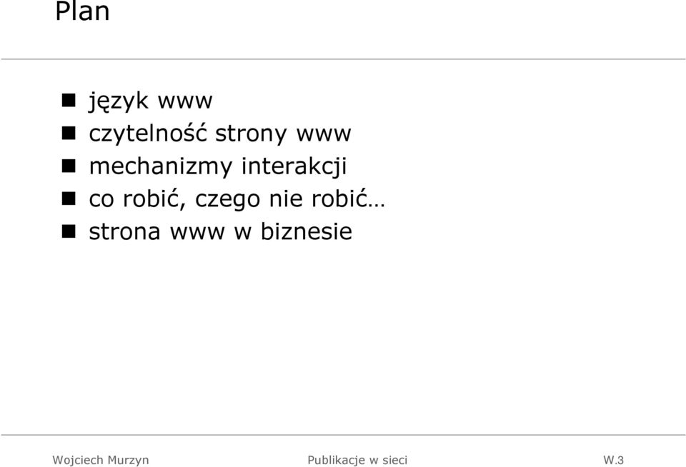 interakcji co robić, czego