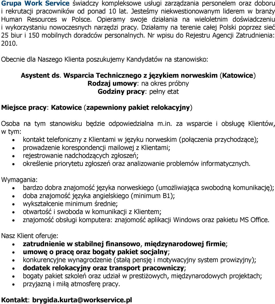 tym: kontakt telefoniczny z Klientami w języku norweskim
