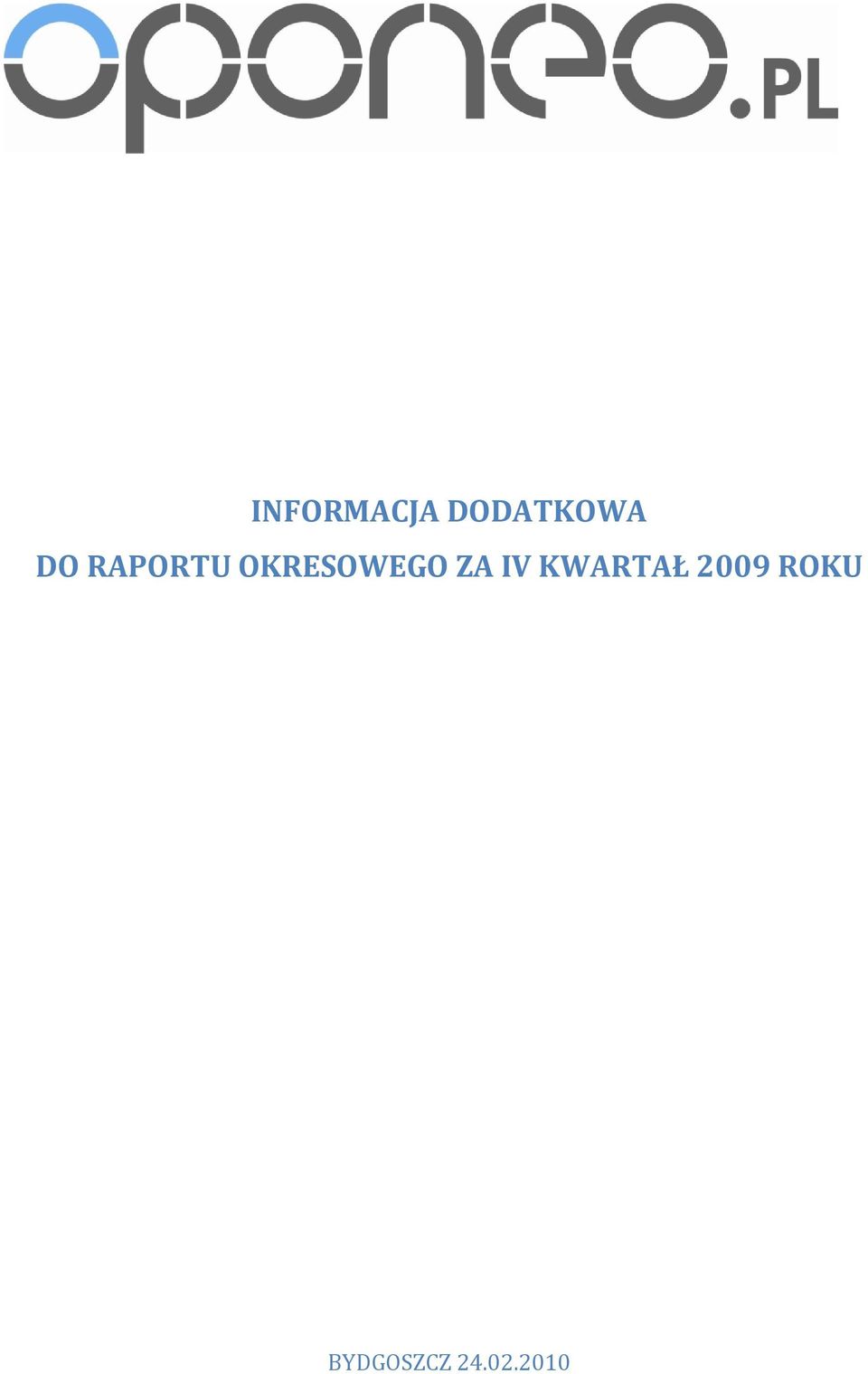 ZA IV KWARTAŁ 2009