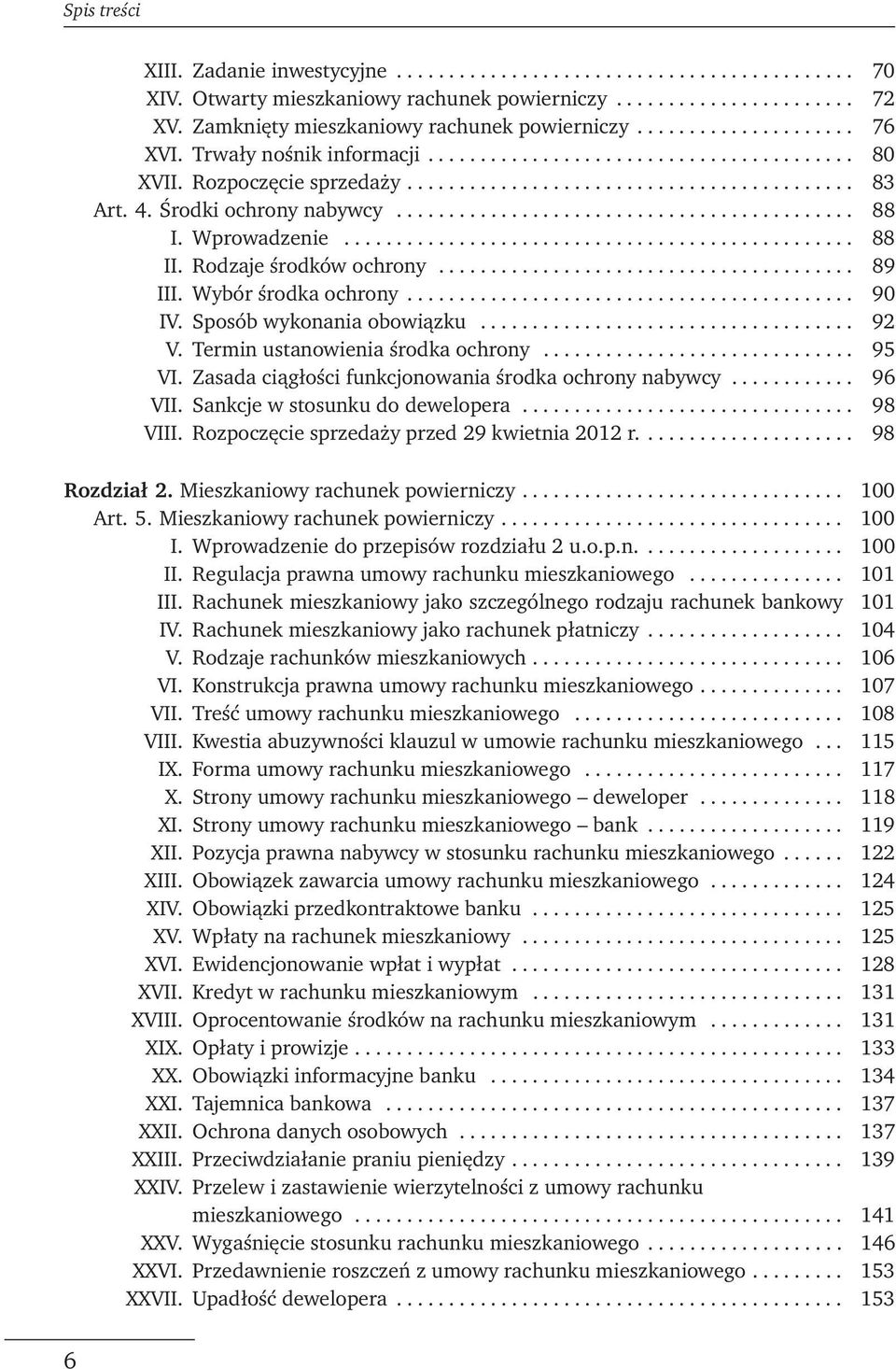 Środki ochrony nabywcy............................................ 88 I. Wprowadzenie................................................. 88 II. Rodzaje środków ochrony........................................ 89 III.