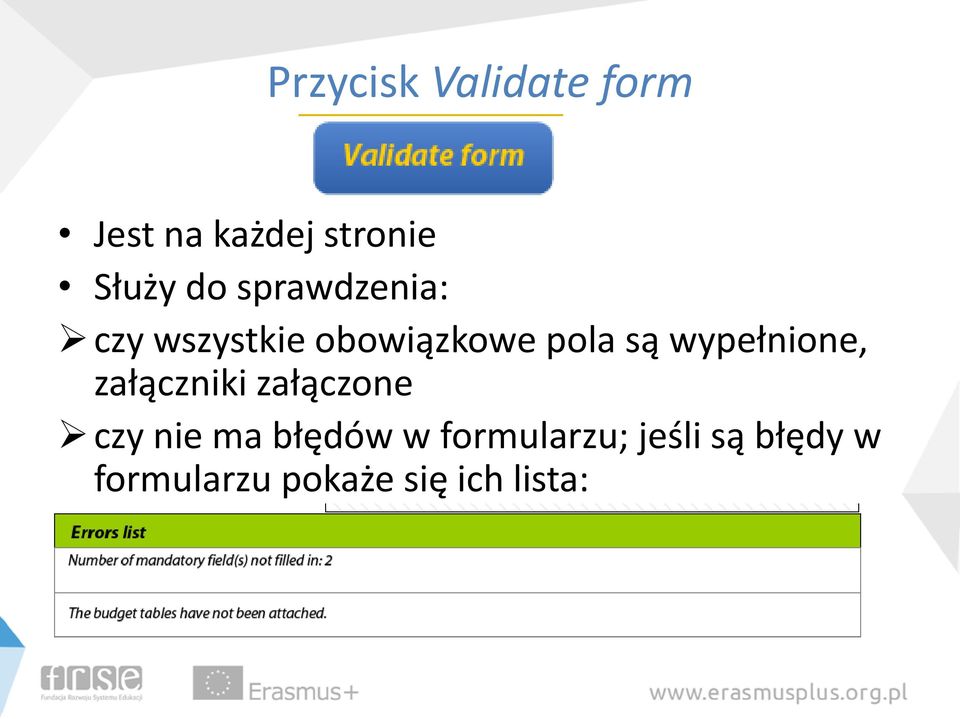 wypełnione, załączniki załączone czy nie ma błędów w