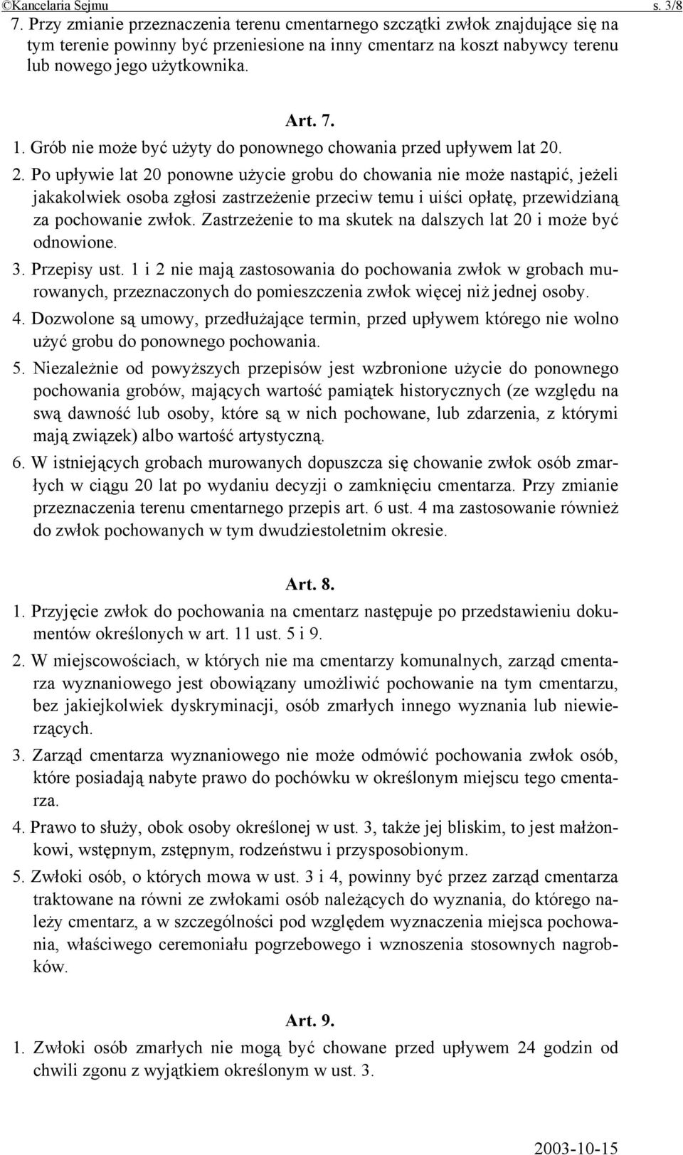 Grób nie może być użyty do ponownego chowania przed upływem lat 20