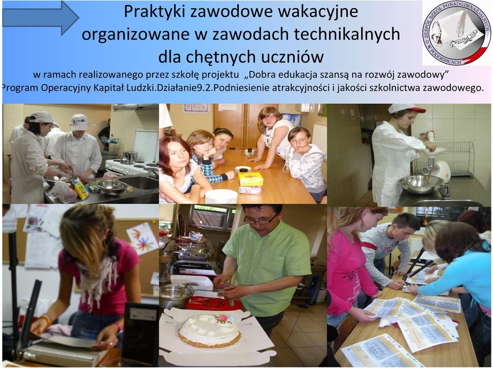 edukacja szansą na rozwój zawodowy Program Operacyjny Kapitał Ludzki.