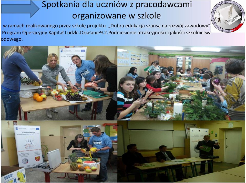 szansą na rozwój zawodowy Program Operacyjny KapitałLudzki.