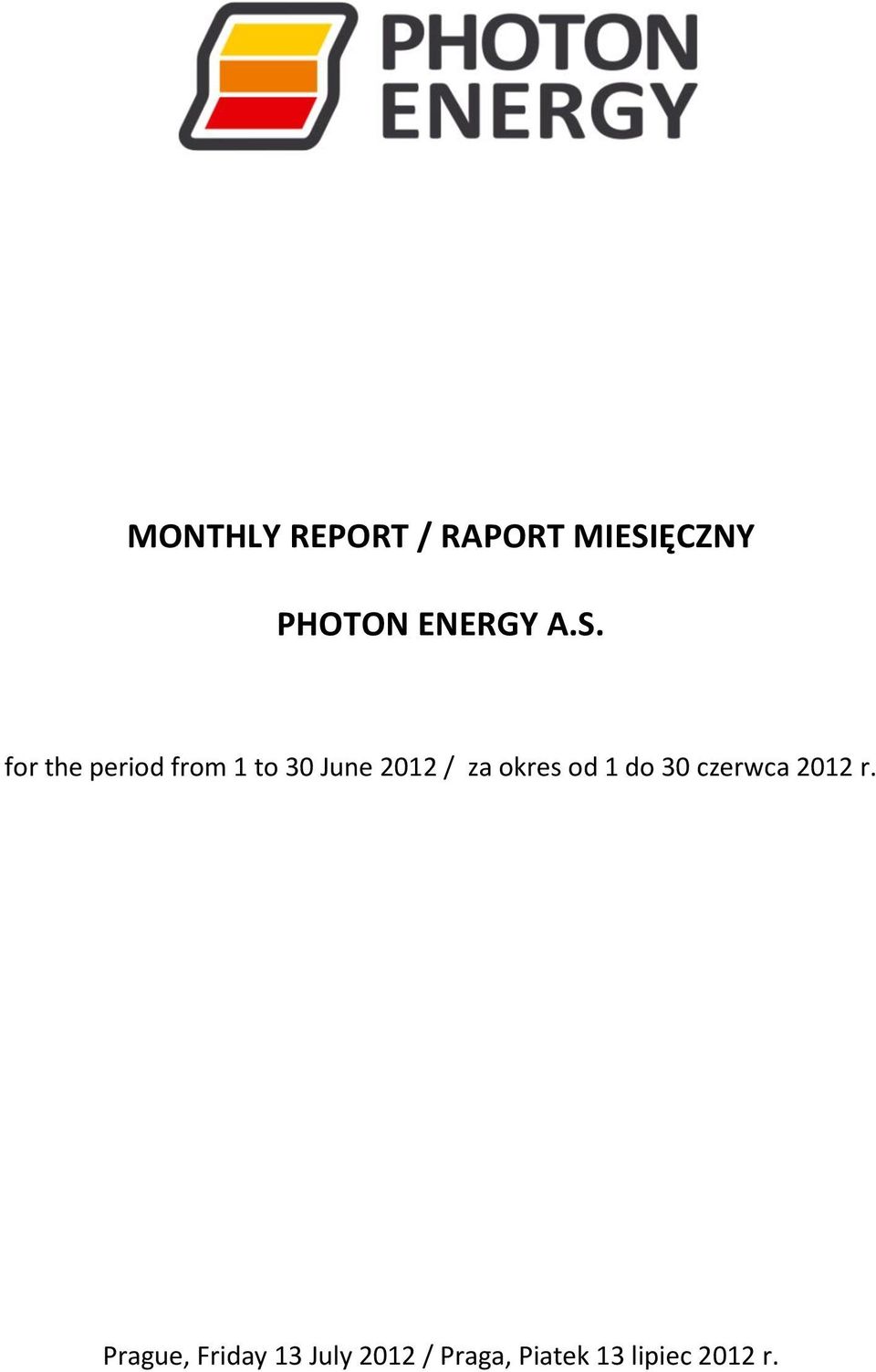 for the period from 1 to 30 June 2012 / za