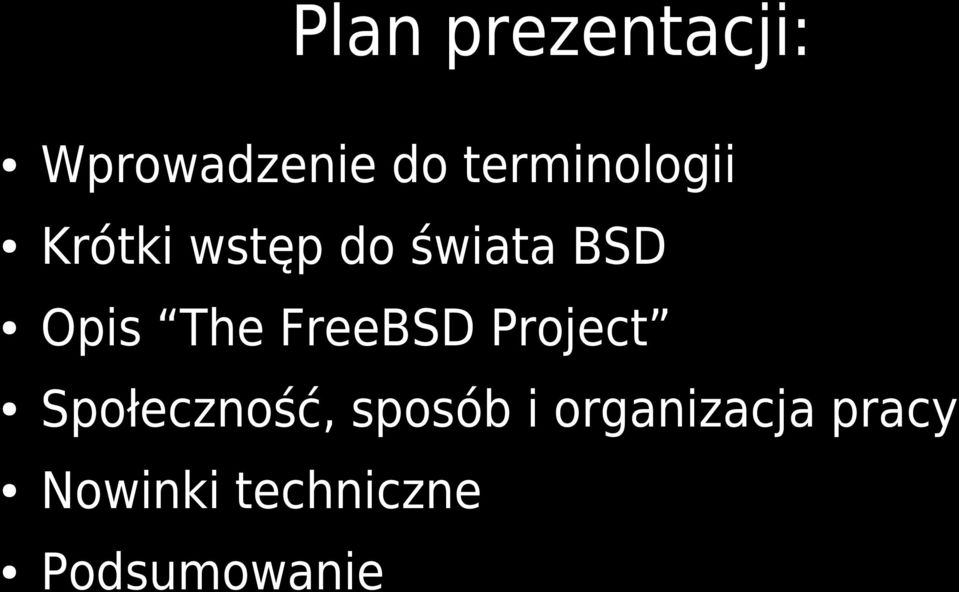 Opis The FreeBSD Project Społeczność,